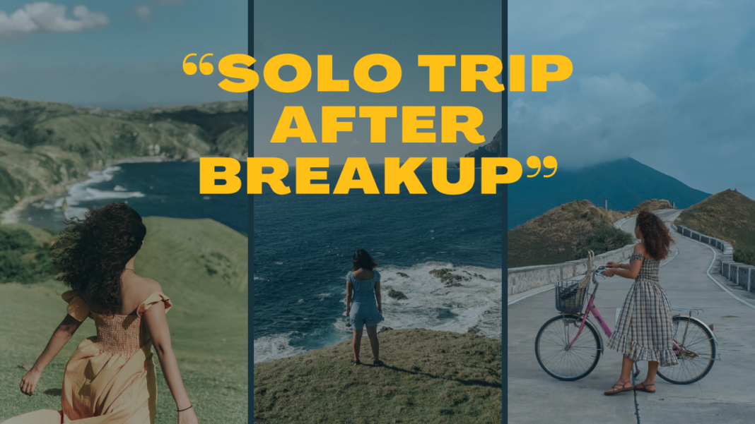 breakup, solo travel, travel alone, travel alone after a breakup, alone after a breakup, solo trip, traveler, post-breakup, travel after a breakup, solo traveler, breakup or divorce, place to travel, solo after a breakup, traveling solo, going through a breakup, plan a trip, new place